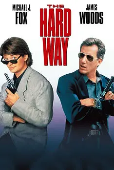 The Hard Way Movie